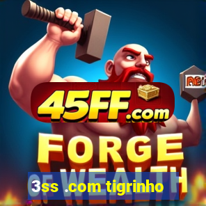 3ss .com tigrinho